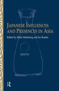 bokomslag Japanese Influences and Presences in Asia