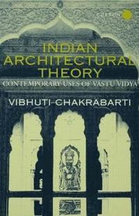 bokomslag Indian Architectural Theory and Practice