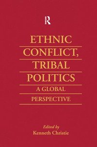 bokomslag Ethnic Conflict, Tribal Politics