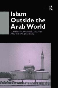 bokomslag Islam Outside the Arab World