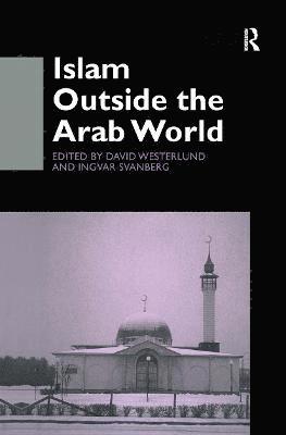 Islam Outside the Arab World 1