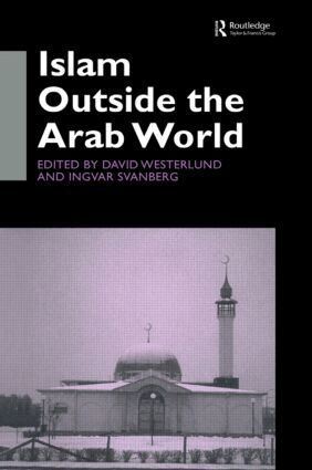 Ingvar Svanberg, David Westerlund - Islam Outside the Arab World, Häftad