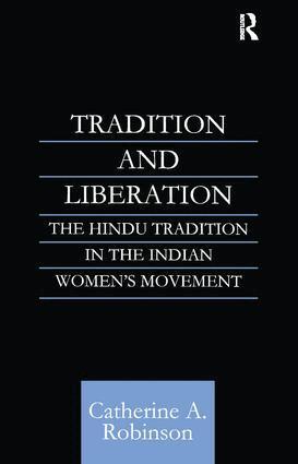 Catherine A Robinson - Tradition and Liberation, Inbunden
