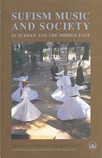 bokomslag Sufism, Music and Society in Turkey and the Middle East