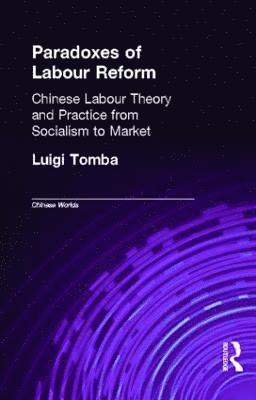 Paradoxes of Labour Reform