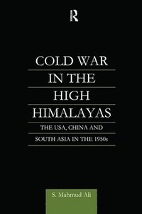 bokomslag Cold War in the High Himalayas