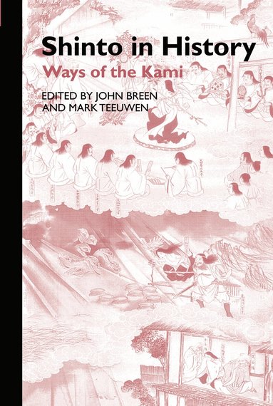 John Breen, Mark Teeuwen - Shinto in History, Inbunden