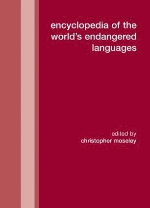 Christopher Moseley, UK) Moseley, Christopher (University College London, Christopher Moseley - Encyclopedia of the World's Endangered Languages, Inbunden