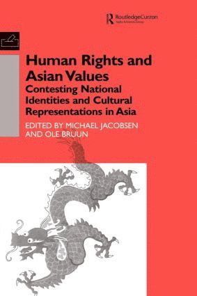 Ole Bruun, Michael Jacobsen - Human Rights and Asian Values, Häftad