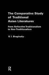 bokomslag The Comparative Study of Traditional Asian Literatures