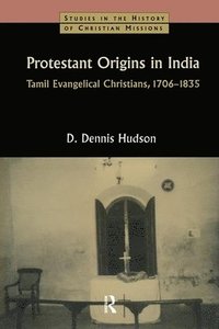 bokomslag Protestant Origins in India