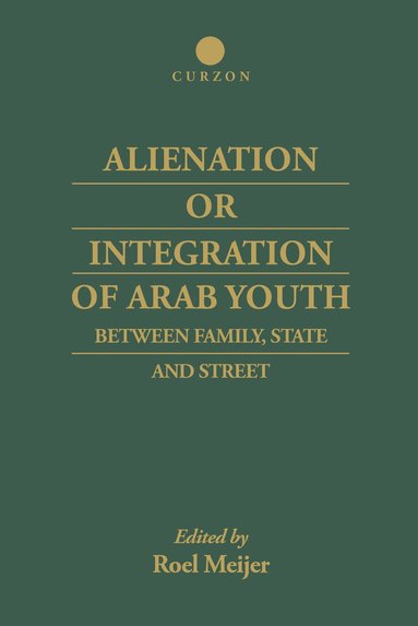 bokomslag Alienation or Integration of Arab Youth