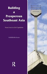 bokomslag Building a Prosperous Southeast Asia