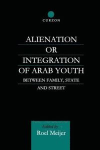 bokomslag Alienation or Integration of Arab Youth