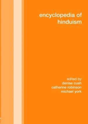 Denise Cush, Catherine Robinson, Michael York - Encyclopedia of Hinduism, Inbunden