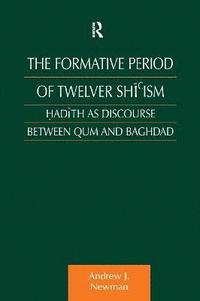 bokomslag The Formative Period of Twelver Shi'ism