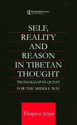 bokomslag Self, Reality and Reason in Tibetan Philosophy