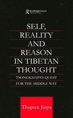 Self, Reality and Reason in Tibetan Philosophy 1
