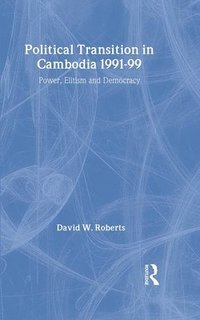 bokomslag Political Transition in Cambodia 1991-99