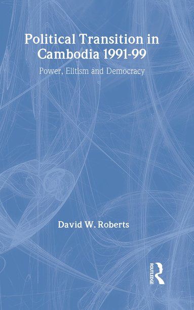 bokomslag Political Transition in Cambodia 1991-99