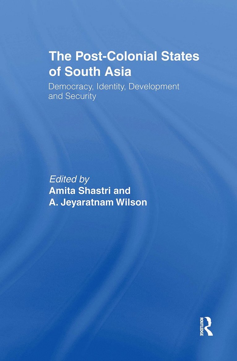 Post-Colonial States of South Asia