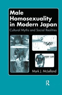 bokomslag Male Homosexuality in Modern Japan