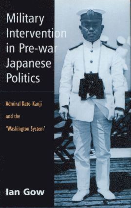 bokomslag Military Intervention in Pre-War Japanese Politics