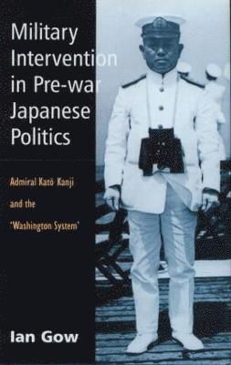 Military Intervention in Pre-War Japanese Politics 1