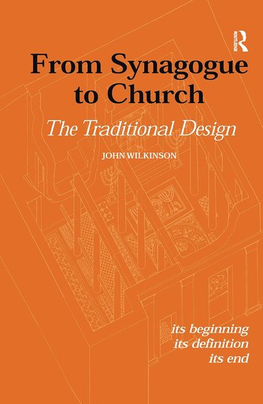 bokomslag From Synagogue to Church: The Traditional Design