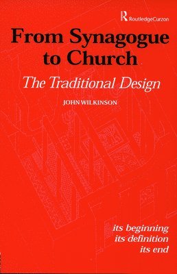 From Synagogue to Church: The Traditional Design 1