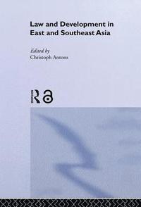 bokomslag Law and Development in East and South-East Asia