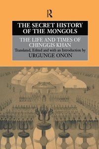 bokomslag The Secret History of the Mongols