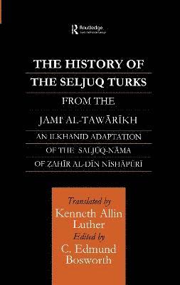 The History of the Seljuq Turks 1