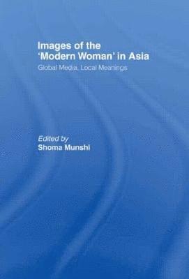 Images of the Modern Woman in Asia 1