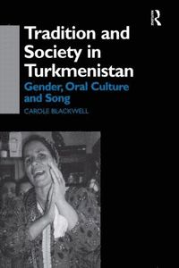 bokomslag Tradition and Society in Turkmenistan