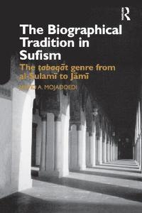 bokomslag The Biographical Tradition in Sufism