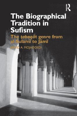 The Biographical Tradition in Sufism 1