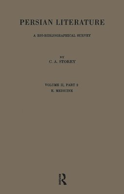 C. A. Storey - Persian Literature - A Biobibliographical Survey, Häftad