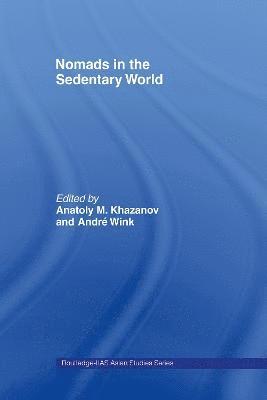 Anatoly M. Khazanov, Andre Wink - Nomads in the Sedentary World, Inbunden