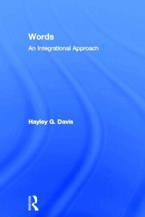 Hayley G. Davis - Words - An Integrational Approach, Inbunden