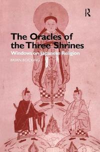 bokomslag The Oracles of the Three Shrines