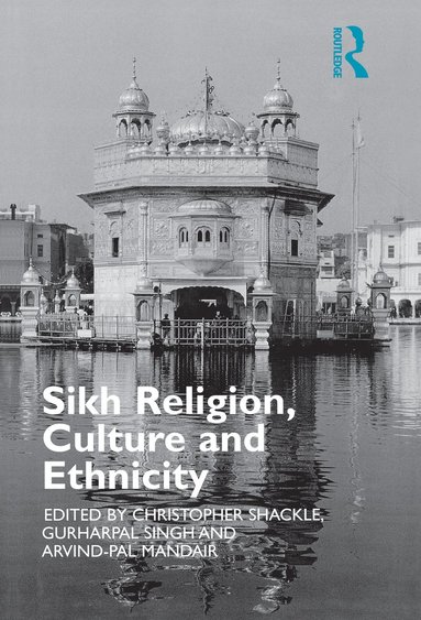 bokomslag Sikh Religion, Culture and Ethnicity