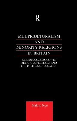 Multiculturalism and Minority Religions in Britain 1