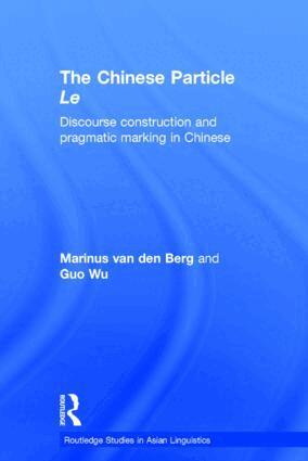 M.E. van den Berg, G. Wu - Chinese Particle Le, Inbunden