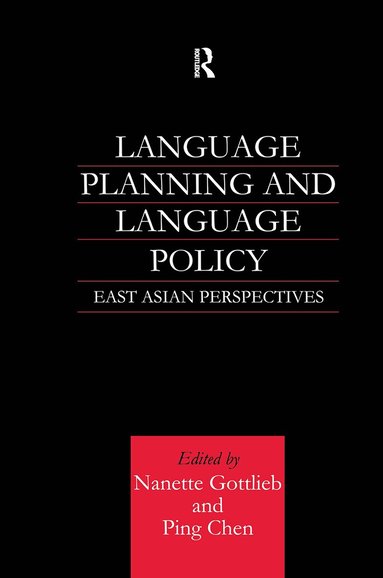 Ping Chen, Nanette Gottlieb - Language Planning and Language Policy, Inbunden