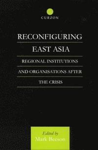 bokomslag Reconfiguring East Asia