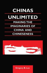 bokomslag Chinas Unlimited