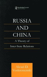 bokomslag Russia and China