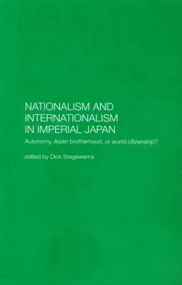 bokomslag Nationalism and Internationalism in Imperial Japan
