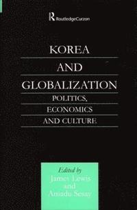 bokomslag Korea and Globalization
